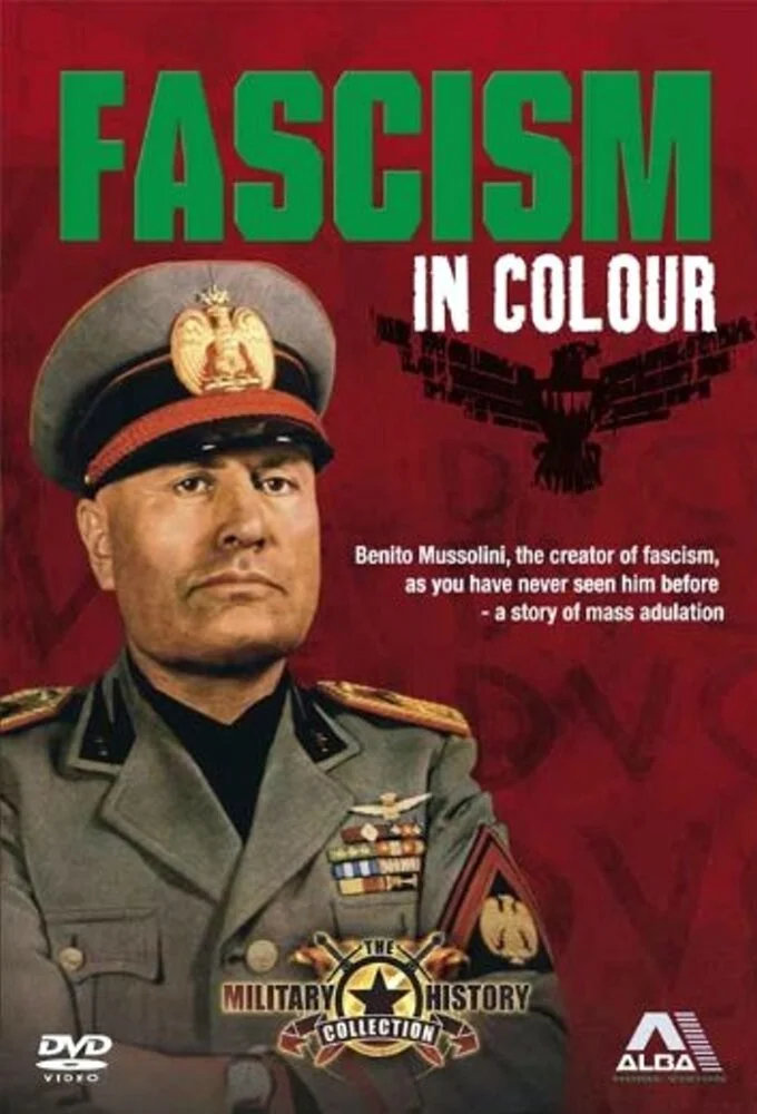 Fascism in Colour