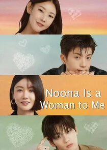 Noona, You Are a Woman to Me