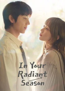 In Your Radiant Season