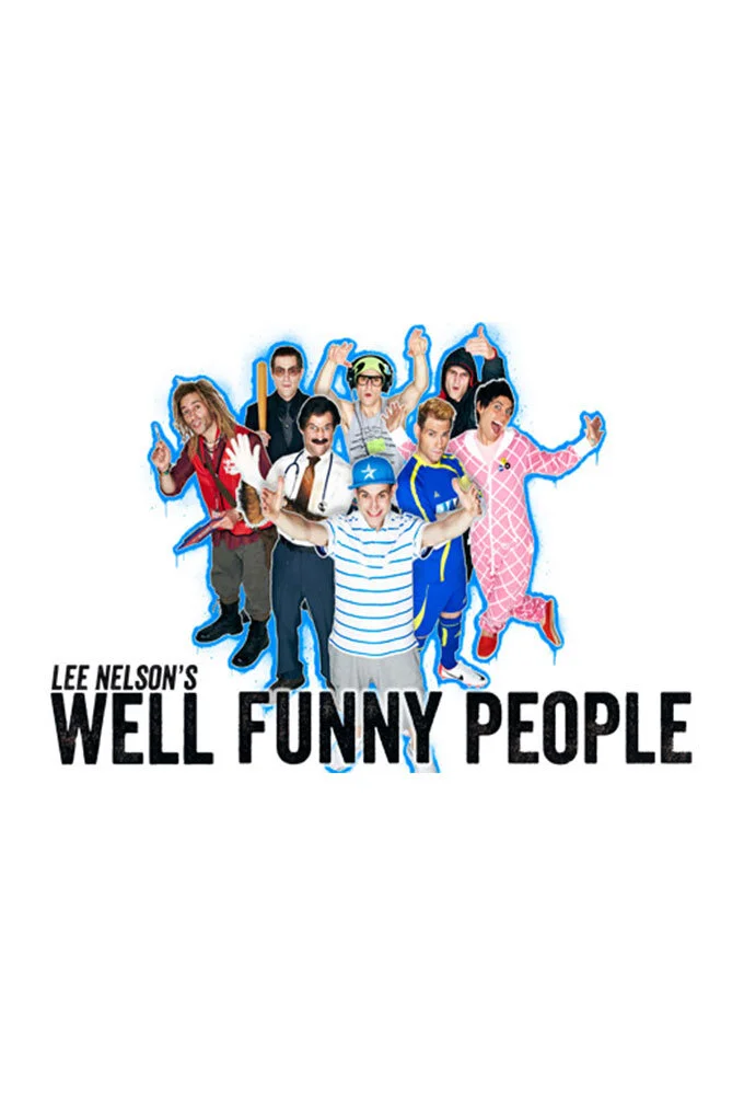 Lee Nelson's Well Funny People