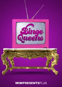 Binge Queens