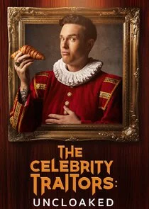 The Celebrity Traitors: Uncloaked