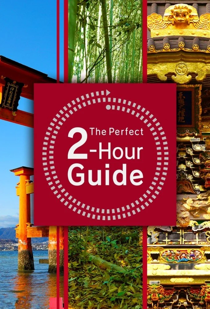 The Perfect 2-Hour Guide