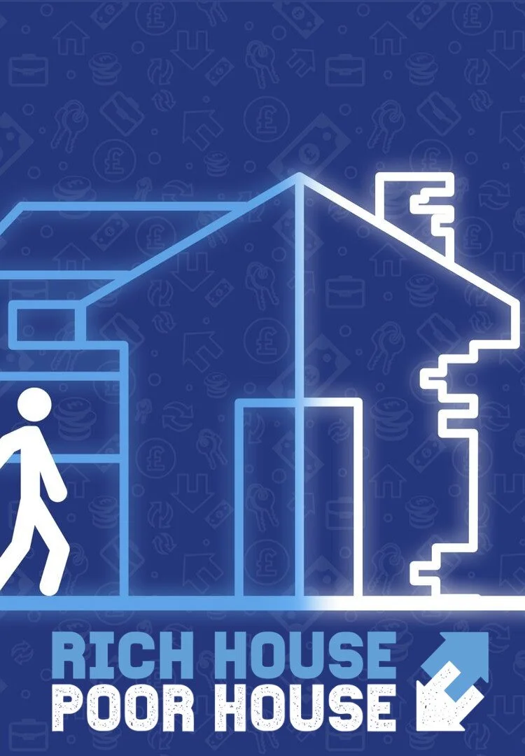 Rich House, Poor House