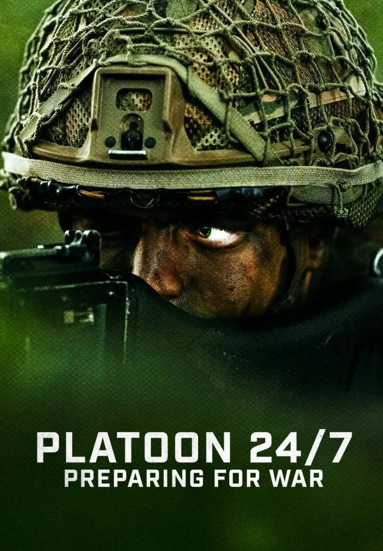 Platoon 24/7: Preparing for War
