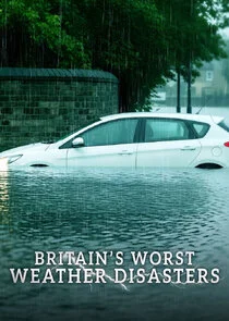 Britain's Worst Weather Disasters