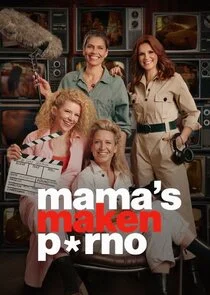 Mama's Maken Porno