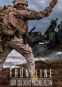 Frontline: Our Soldiers Facing Putin