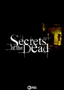Secrets of the Dead