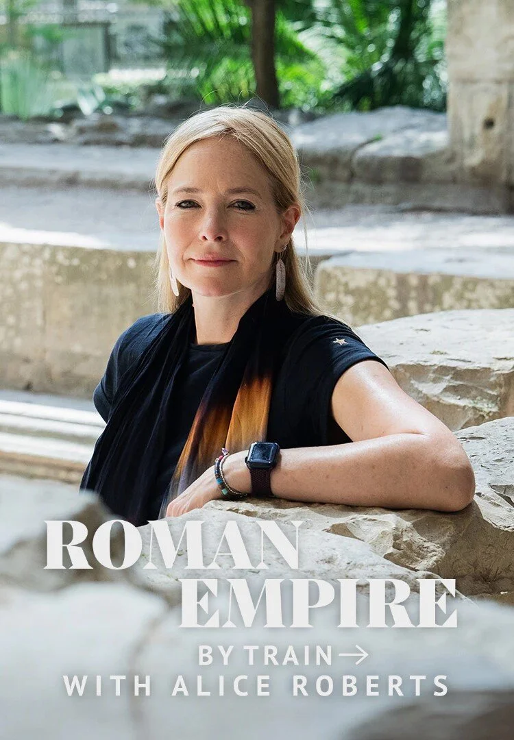 Roman Empire by Train with Alice Roberts