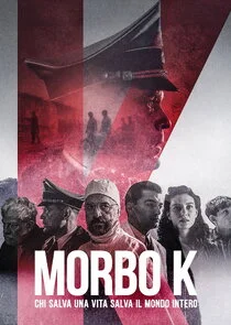 Morbo K - Chi salva una vita salva il mondo intero