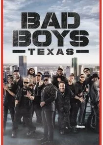 Bad Boys Texas