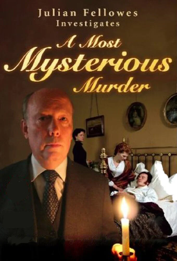 Julian Fellowes Investigates: A Most Mysterious Murder