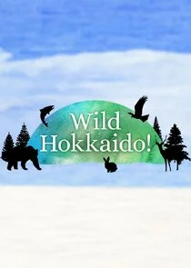 Wild Hokkaido!