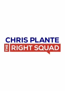 Chris Plante: The Right Squad