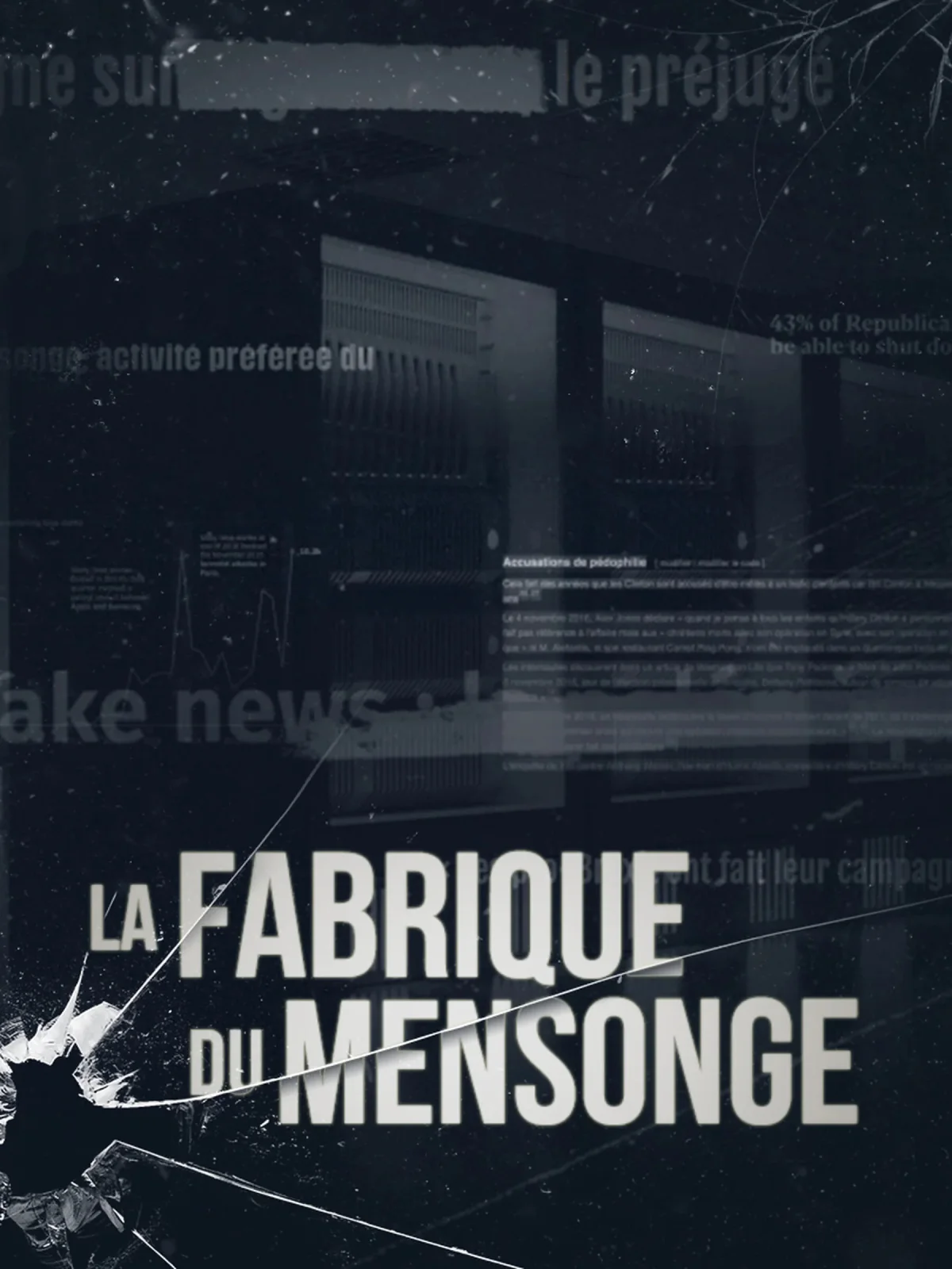La Fabrique du Mensonge