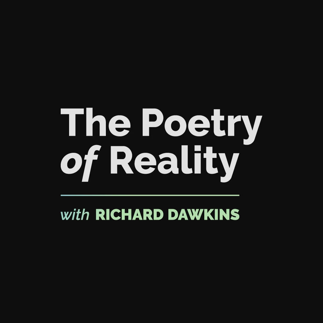 The Poetry of Reality with Richard Dawkins