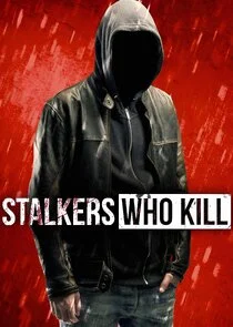 Stalkers Who Kill