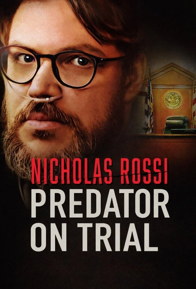 Nicholas Rossi: Predator on Trial