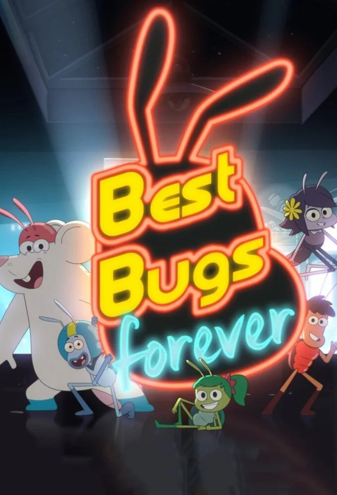 Best Bugs Forever