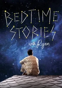 Bedtime Stories with Ryan