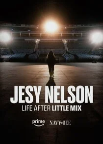 Jesy Nelson: Life After Little Mix
