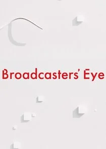 Broadcasters' Eye