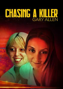 Chasing A Killer: Gary Allen