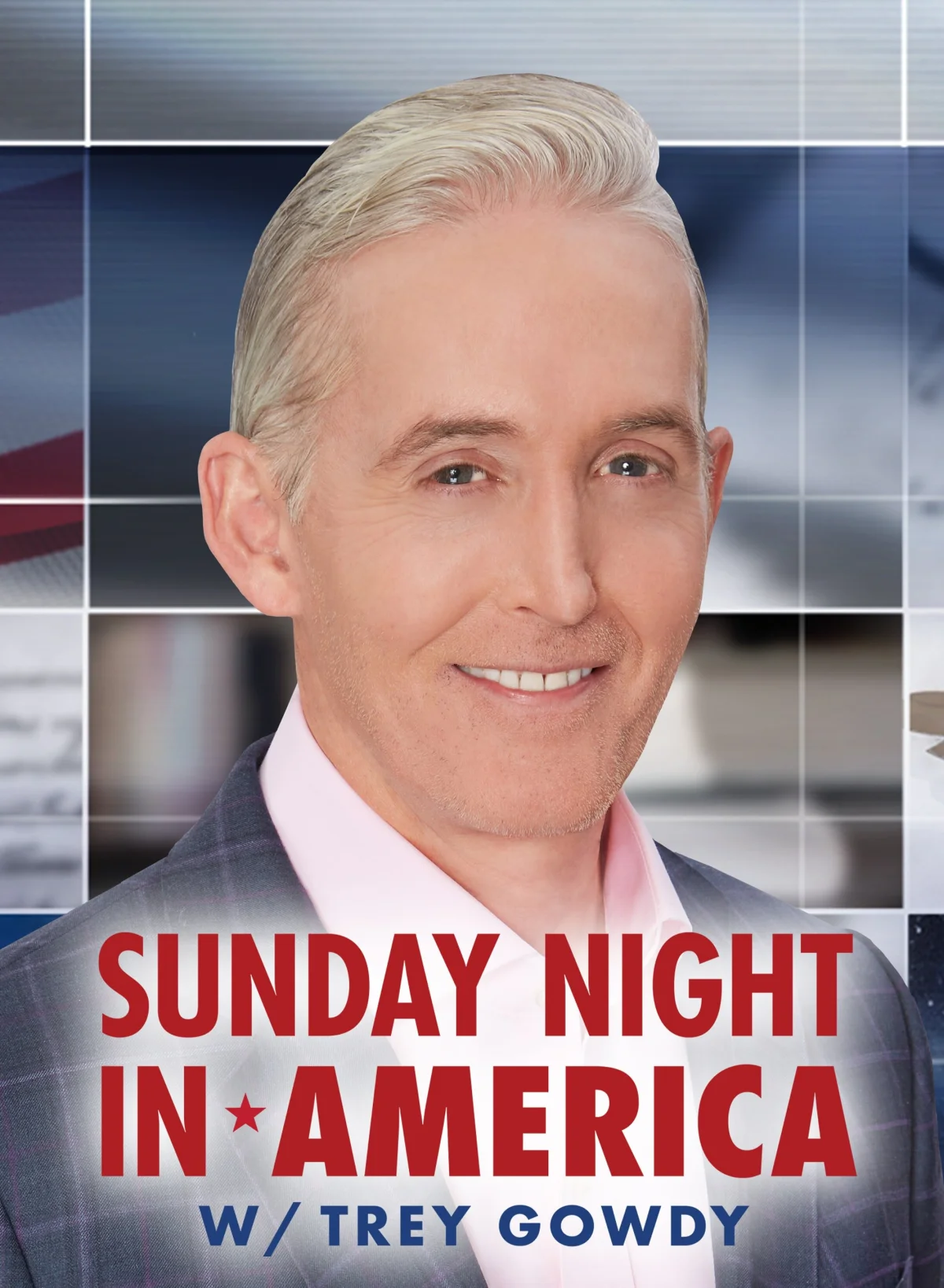 Sunday Night in America with Trey Gowdy