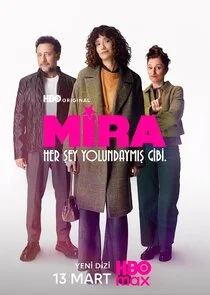 Mira: Her Şey Yolundaymış Gibi