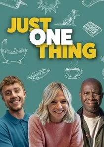 Just One Thing