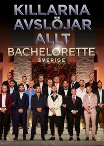 Bachelorette - Killarna avslöjar allt
