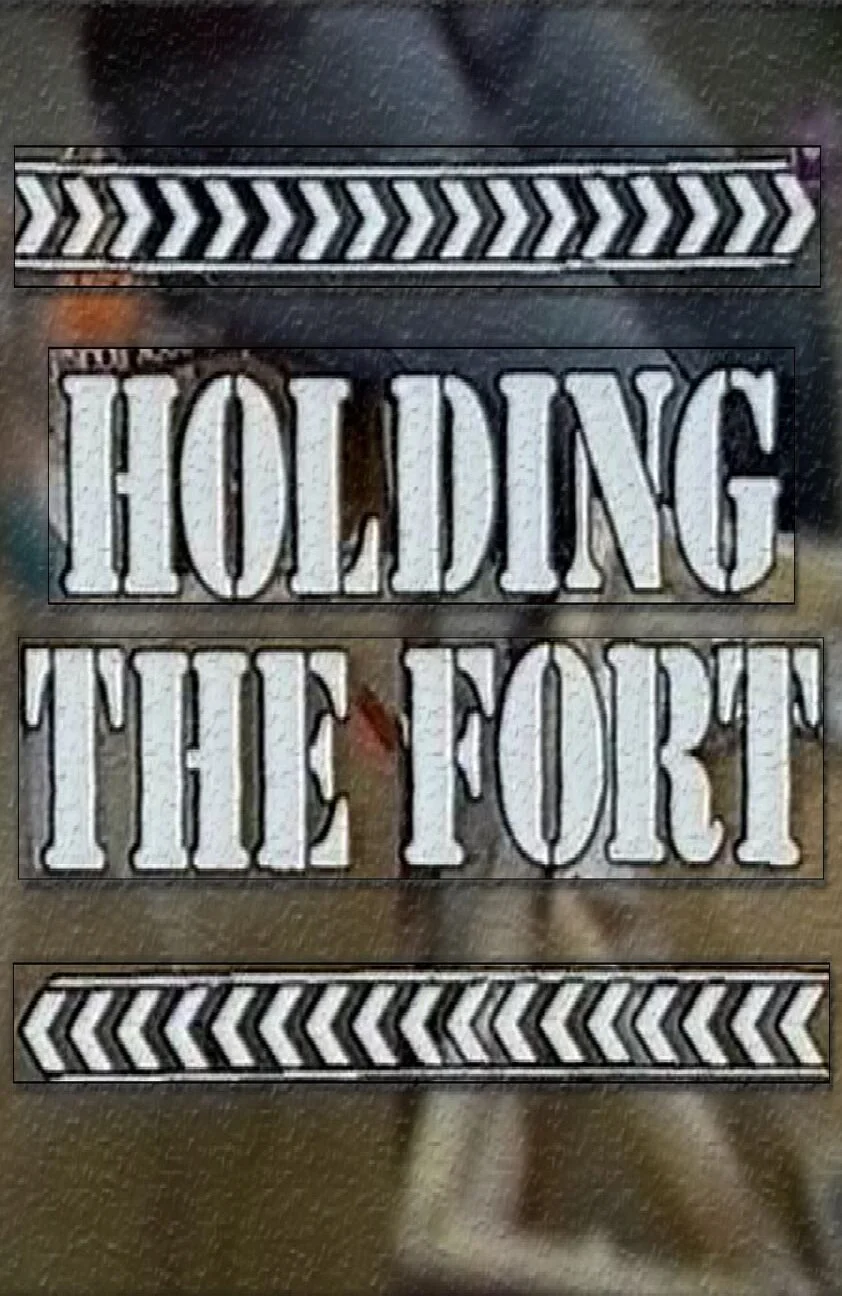 Holding the Fort