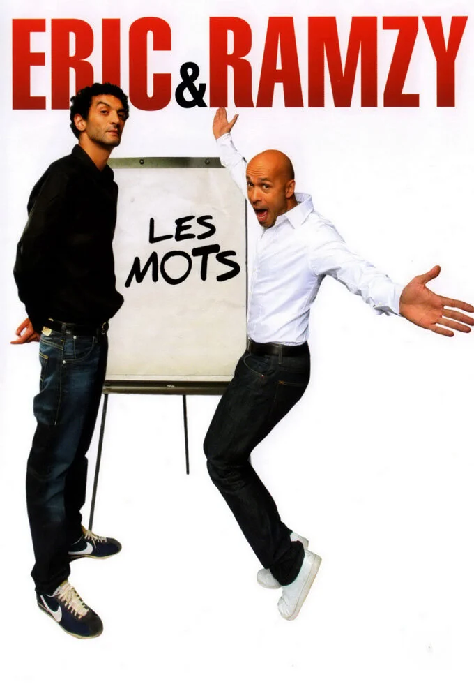 Les mots d'Eric et Ramzy
