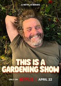 This Is A Gardening Show