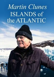 Martin Clunes: Islands of the Atlantic