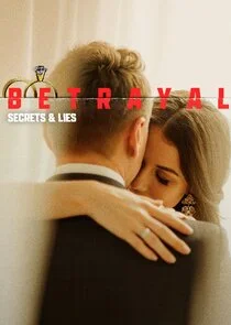 Betrayal: Secrets & Lies