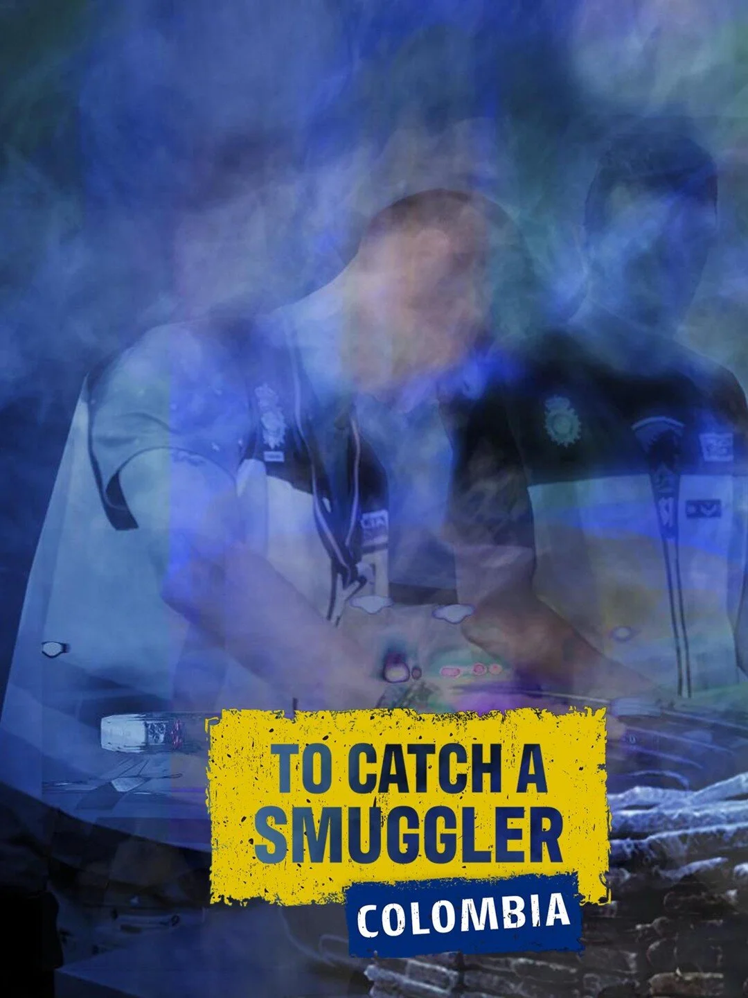 To Catch a Smuggler: Colombia