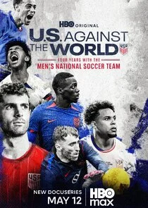 U.S. Against the World: Four Years with the Men's National Soccer Team