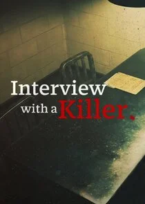 Interview with a Killer