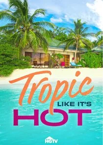 Tropic Like It's Hot