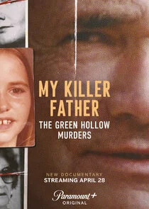 My Killer Father: The Green Hollow Murders