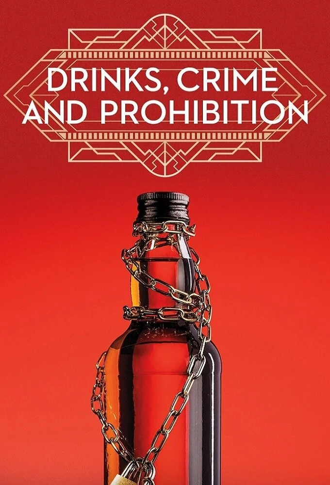Drinks, Crime and Prohibition