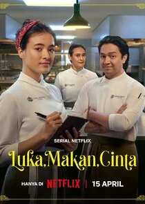 Luka, Makan, Cinta