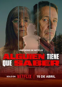 Alguien Tiene Que Saber