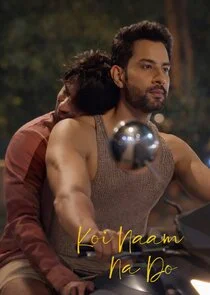 Koi Naam Na Do